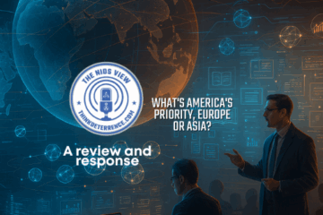 What’s America’s Priority, Europe or Asia?