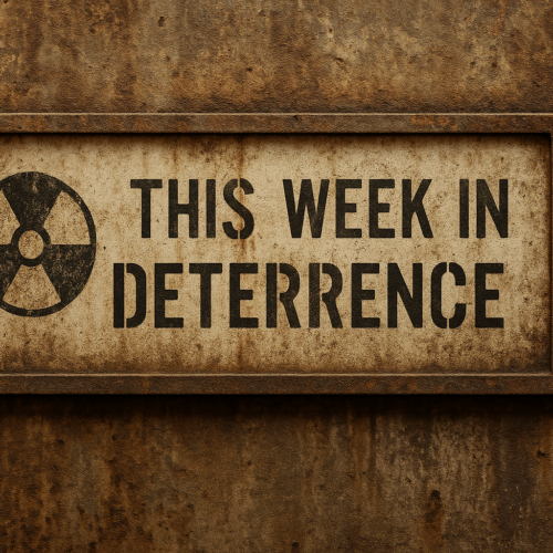 This Week in Deterrence (September 15-19, 2025)