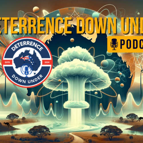 Crisis Preparedness: Navigating the Worst Strategic Environment-Deterrence Down Under Podcast